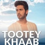 Tootey Khaab Lyrics