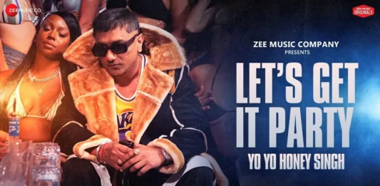 Let’s Get It Party lyrics Yo Yo Honey Singh